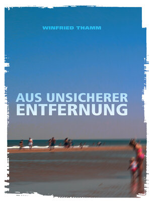 cover image of Aus unsicherer Entfernung